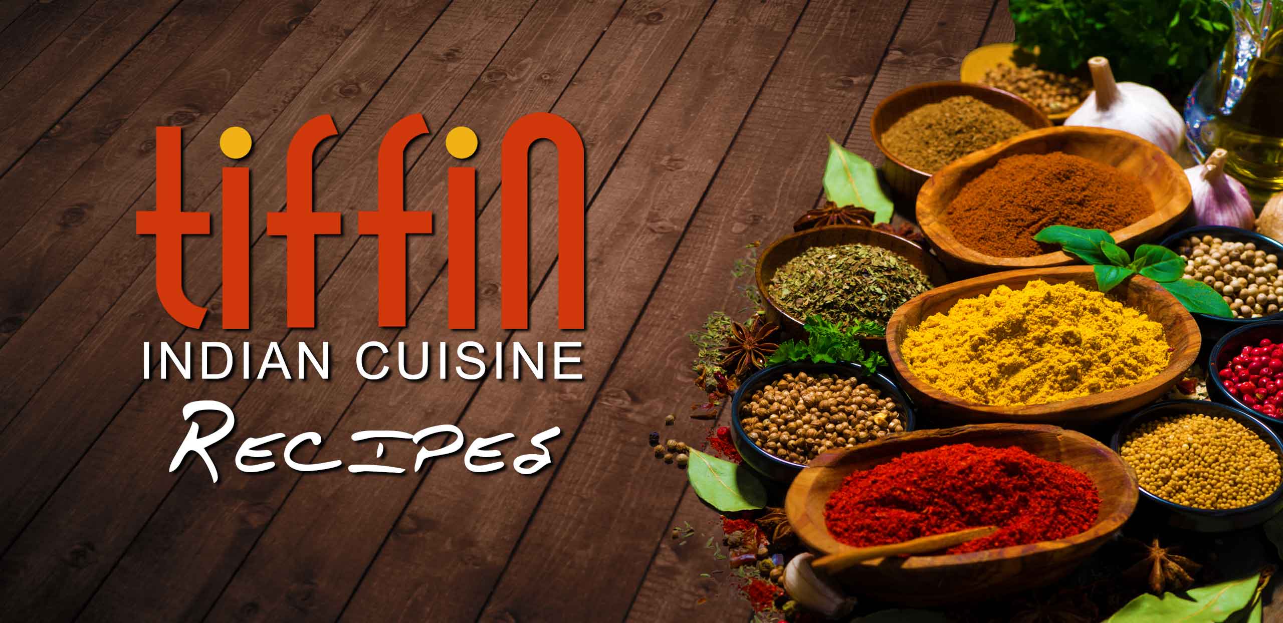 tiffin indian cuisine recipes: make your own indian food at home